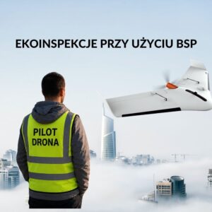 Wykonywanie Ekoinspekcji przy użyciu BSP - STS-02 BVLOS<25kg