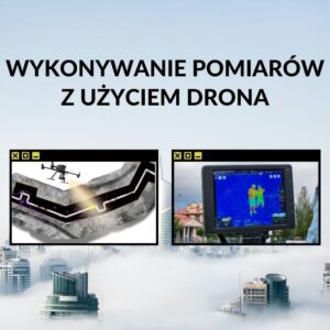 Wykonywanie pomiarów - STS-01 + Termowizja + Ortofotomapy