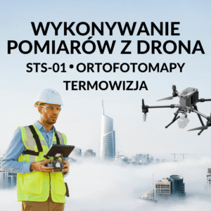 Wykonywanie pomiarów - STS-01 + Termowizja + Ortofotomapy